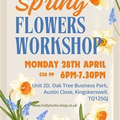 Spring Flower Workshop Monday 28th April
